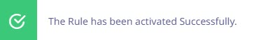 Rule Activation Success Toaster Message
